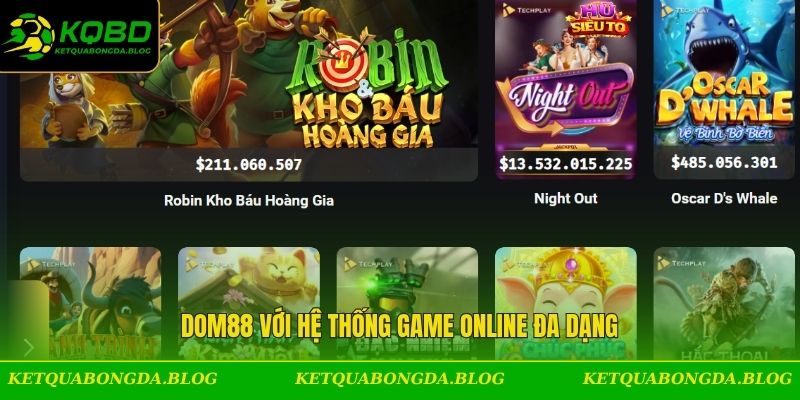 DOM88 với hệ thống game online đa dạng